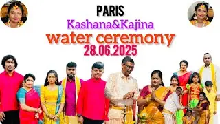 Paris / Kashana&Kajina water ceremony /28.26.2025