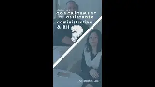 Inside LCB I 7 La vie d'une assistante administrative & RH