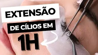 ✅COMO FAZER EXTENSÃO DE CÍLIOS MAIS RÁPIDO EM 2024 | EXTENSÃO DE CÍLIOS EM 1 HORA