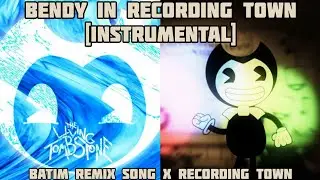 Bendy In Recording Town [Instrumental] - Batim Remix Song X Recording Town - Kyle Allen Mashup 