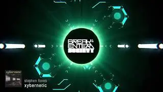 Stephen Flores - Xybernetic #electro