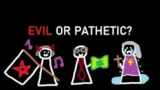 Satanism: Evil or Pathetic? Explained In 3 Minutes