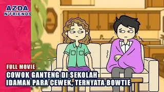 ADA COWOK BARU YANG GANTENG JADI REBUTAN CEWEK2 DI SEKOLAH, PADAHAL DIA SEORANG G4Y | Azda n Friends