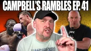 Terence Crawford's Greatness | UFC White House Headliner | Fan Questions | Campbell's Rambles Ep 41