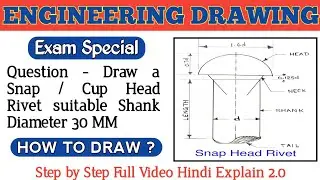 How to draw Snap / Cup head rivet || Shank diameter 30mm || Engineering Drawing #youtube #itipoint