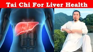 Improve Liver Function with These Simple Tai Chi Moves