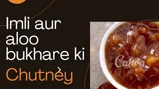 aloo bukhare aur imli ki chutney how to make imli aloobukhare ki chutney dried aloo Bukharakichutney