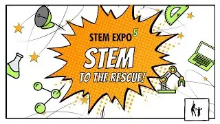 STEM Exploration Night 2022: STEM to the Rescue!