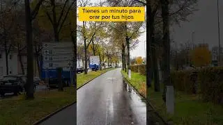 Tienes un minuto para orar por tus hijos #motivacion #reflexion #Dios #progreso #actitudpositiva