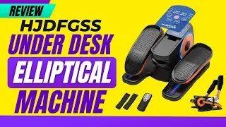 HJDFGSS Under Desk Elliptical Machine Review
