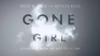 Gone Girl Soundtrack - Sugar Storm