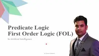 Predicate Logic in Artificial Intelligence | Knowledge Representation