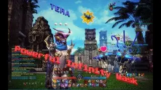 TERA: Как получить &laquo;Мощную Маску Бесконечности&raquo;&hellip; и предстоящее событие. |ЧАСТЬ 71