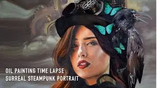 Oil Painting Time Lapse | Steampunk Dark Surrealism Art Portrait