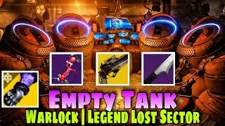 The Empty Tank Legend Lost Sector || Season of the Lost [Destiny 2]