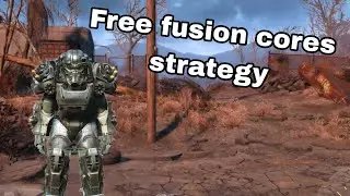 Free Fusion Core Strategy 2025 #fallout #viral
