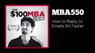 MBA550 How to Reply to Emails 4X Faster