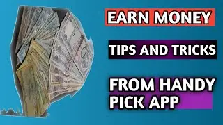 HOW TO EARN MONEY FROM HANDYPICK/ TIPS N TRICKS.