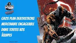 Gros plan Deathstroke, mercenaire engageable dans toutes vos &eacute;quipes | DC Worlds Collide