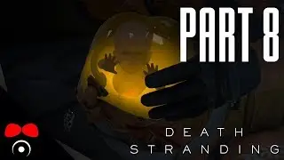 PŘIZNÁNÍ FRAGILE! | Death Stranding #8