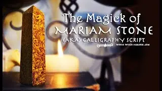 The Magick of Mariam Stone (aka) Calligraphy Script ~ The White Witch Parlour