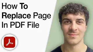 How to Replace a Page in a PDF File Using Adobe Acrobat Pro DC [2025 Full Guide]