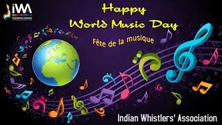 The Pentatonic Medley - A Whistling Tribute for World Music Day 2024