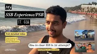 SSB vlog | How to clear SSB in 1st attempt ? My SSB / PSB Experience in detail (ft. Goa)✨| Selected?