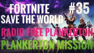 Fortnite Save the World: Radio Free Plankerton Mission