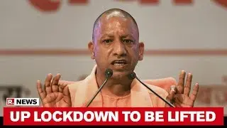 UP To Lift Nationwide Lockdown Phase-Wise From April 15, Says CM Yogi Adityanath