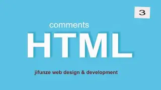 3.Comments in HTML,Jinsi ya kuweka comments kwenye HTML