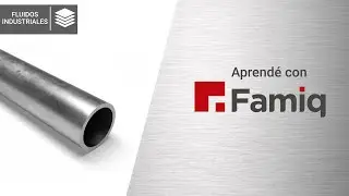 Aprendé con Famiq - Caños con y sin costura en medidas nominales en Acero Inoxidable
