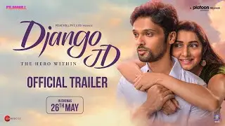 DJANGO JD (जाँगो जेडी) Official Trailer