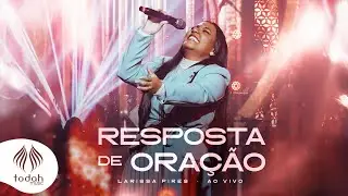 Larissa Pires | Resposta de Oração [Clipe Oficial]