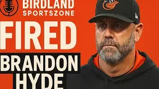 Brandon Hyde Fired: Orioles Make Major Coaching Changes