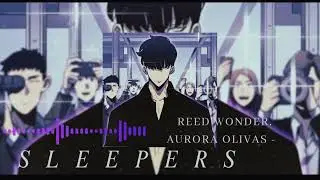 Sleepers (Reed Wonder + Aurora Olivas) – Moody Slowed Reverb