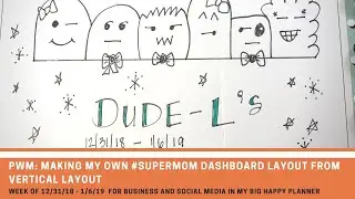Vertical to #supermom dashboard layout | Happy Planner Big Social Media & Business 12/31/18 - 1/6/19