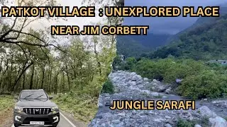 Hidden Gems near Jim Corbett: Exploring Sitavani & Patkot Village | Scorpio N