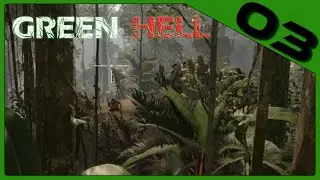 Green Hell [2026] 🌴 #03 Erste Eingeborenen Sichtung ► Let's Play [60FPS|Deutsch|PC]