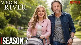 Трейлер и дата выхода 1-й серии 7-го сезона сериала «Вирджин Ривер» объявлены!