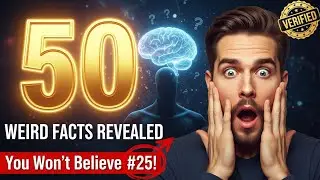 50 Strange & Shocking Facts the Internet Can&rsquo;t Explain