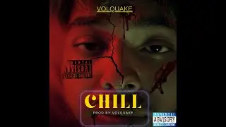Volquake - CHILL [ Official Visualizer ] Prod by  Volquake