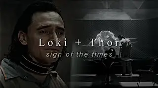 loki x thor [brother] + sign of the times
