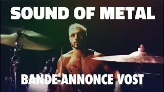 Sound Of Metal - Bande-annonce VOST