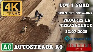 Autostrada A0 | Lot 1 Nord | DN1A-DN7 | Progres la terasamente | 22.07.2025 (Pizzarotti&Retter)