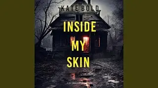 Chapter 03 - Inside My Skin (A Lucy Crimson Suspense Thriller&mdash;Book Three)