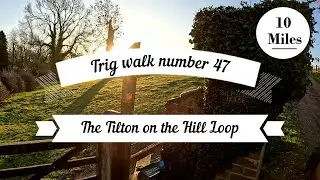 Trig Walk 47 - Whatborough Hill | Quiet Hills, Old Routes & Missed Turns #lostinleicestershire