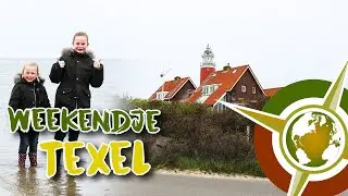 WEEKENDJE TEXEL MET FAMILIE 2021 - VLOG #12
