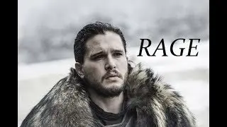Rage | Jon Snow | Motivational