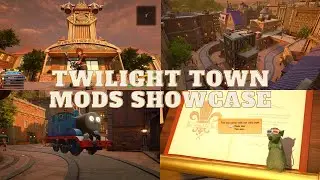 Kingdom Hearts PC Mods Showcase - Episode 7: Twilight Town
